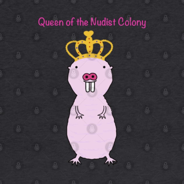 Naked Mole Rat Queen by Coconut Moe Illustrations